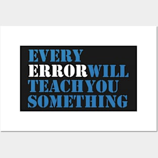 Every error teaches you Posters and Art